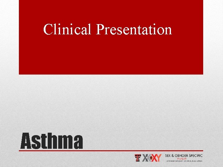 Clinical Presentation Asthma 