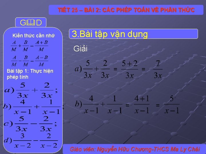 TIẾT 25 – BÀI 2: CÁC PHÉP TOÁN VỀ PH N THỨC G D