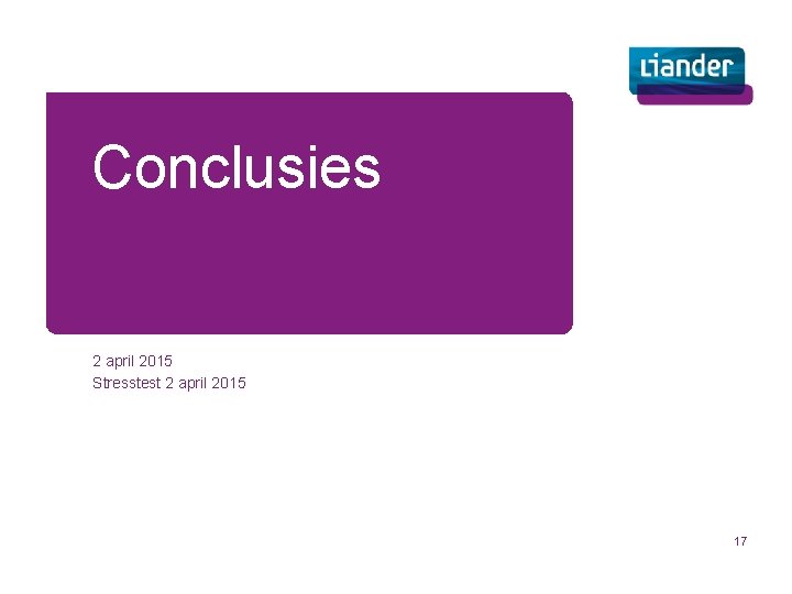 Conclusies 2 april 2015 Stresstest 2 april 2015 17 