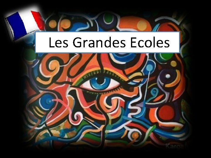 Les Grandes Ecoles 