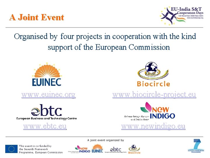 A Joint Event Organised by four projects in cooperation with the kind support of