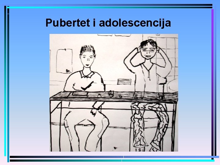Pubertet i adolescencija 