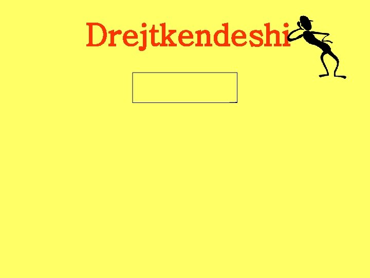Drejtkendeshi Drejtkendeshi