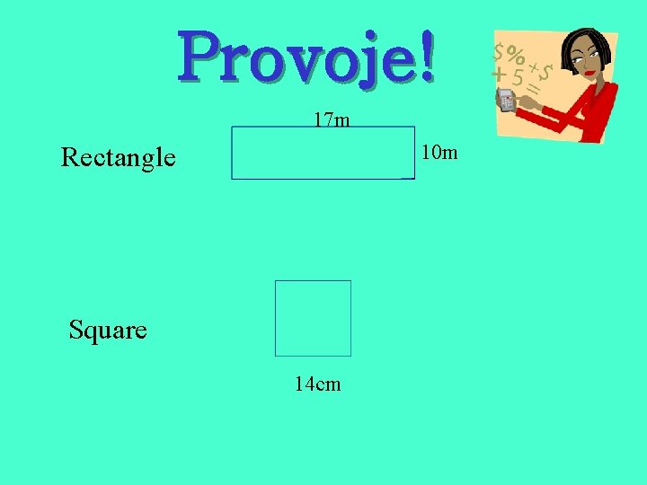 Provoje! 17 m 10 m Rectangle Square 14 cm Provoje! 17 m 10 m Rectangle Square 14 cm