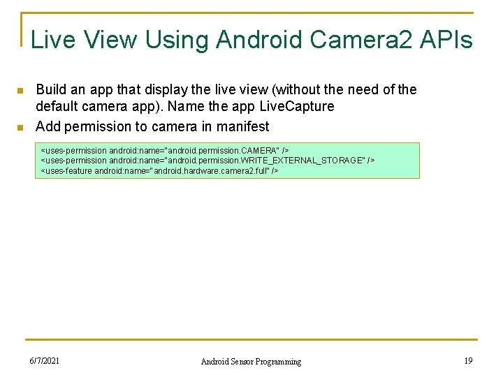 Live View Using Android Camera 2 APIs n n Build an app that display