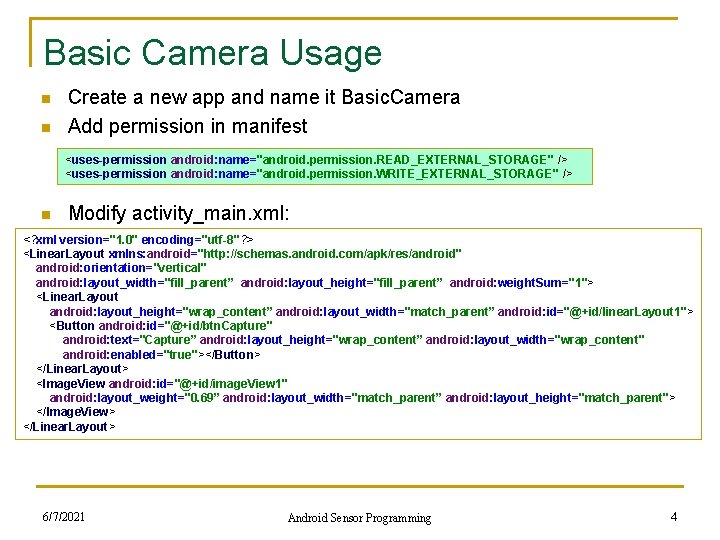 Basic Camera Usage n n Create a new app and name it Basic. Camera