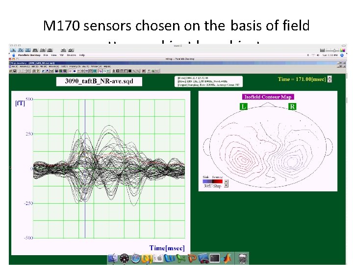 M 170 sensors chosen on the basis of field pattern, subject by subject 