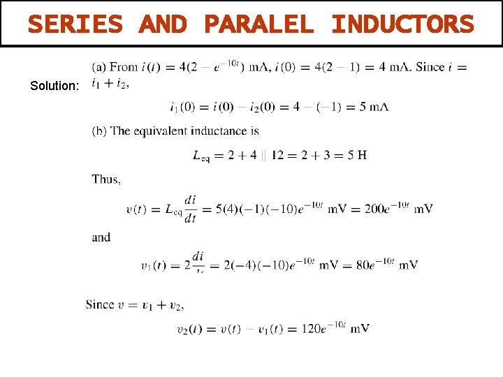 SERIES AND PARALEL INDUCTORS Solution: 