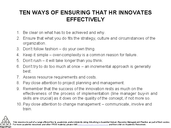 TEN WAYS OF ENSURING THAT HR INNOVATES EFFECTIVELY 1. Be clear on what has