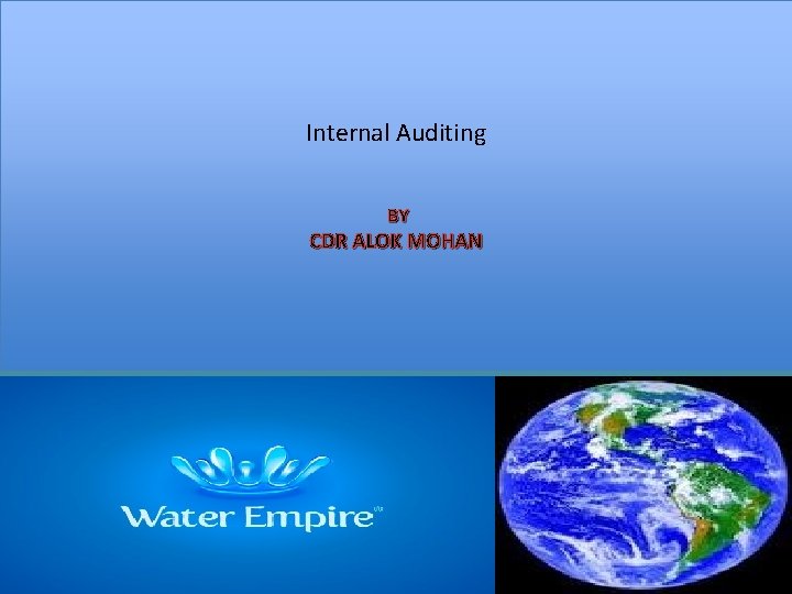 Internal Auditing BY CDR ALOK MOHAN 