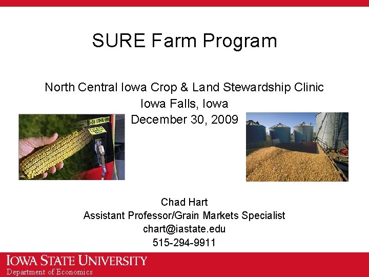 SURE Farm Program North Central Iowa Crop & Land Stewardship Clinic Iowa Falls, Iowa