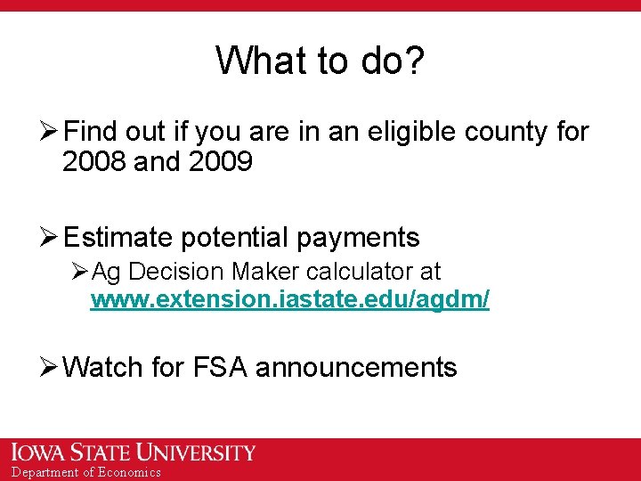What to do? Ø Find out if you are in an eligible county for