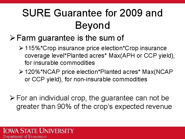 SURE Guarantee for 2009 and Beyond Ø Farm guarantee is the sum of Ø