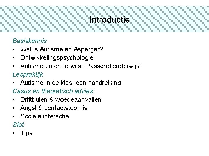 Omgaan met Autisme en Asperger voor leerkrachten en