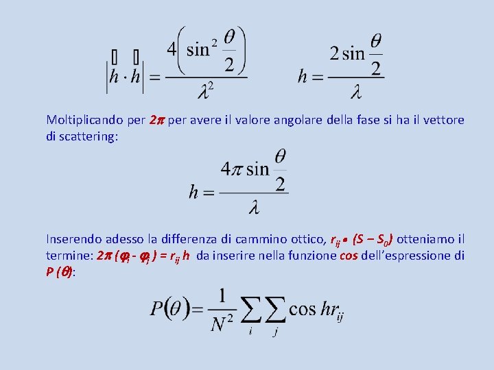 Moltiplicando per 2 per avere il valore angolare della fase si ha il vettore