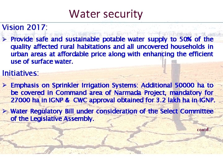 Water security Vision 2017: Ø Provide safe and sustainable potable water supply to 50%