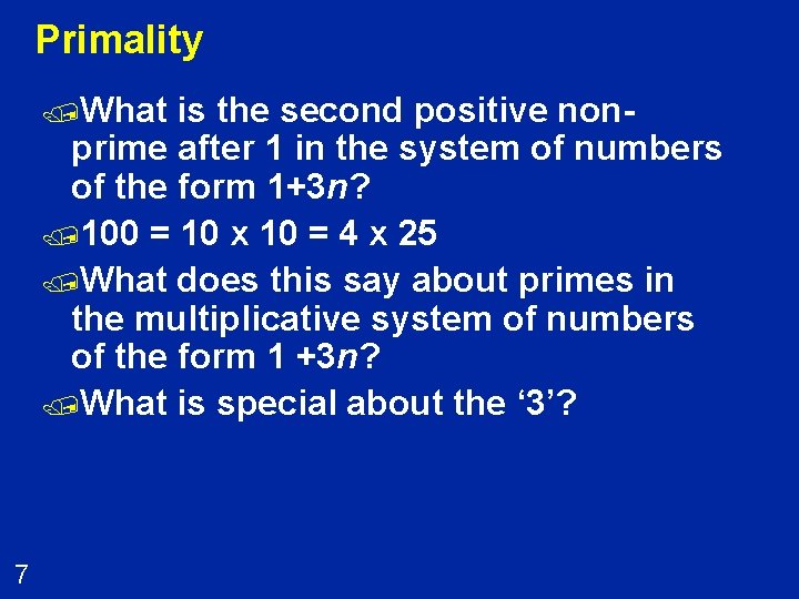 Primality /What is the second positive nonprime after 1 in the system of numbers