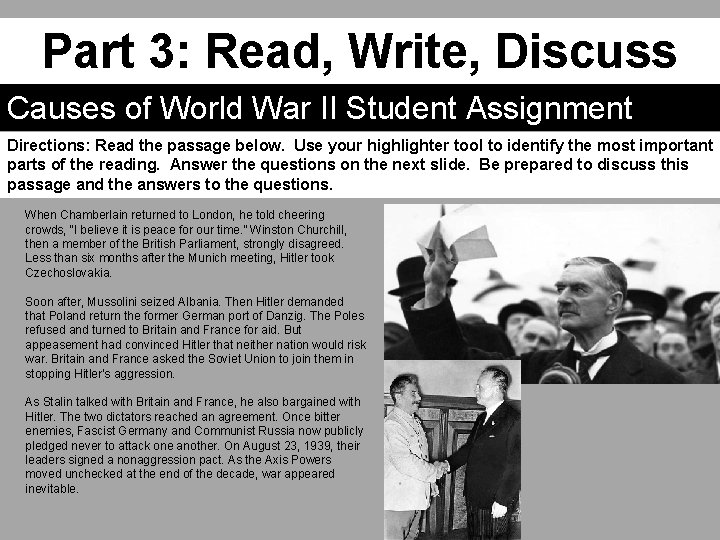 Part 3: Read, Write, Discuss Causes of World War II Student Assignment Directions: Read