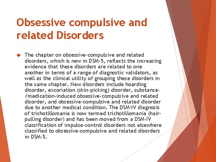 Obsessive compulsive and related Disorders The chapter on obsessive-compulsive and related disorders, which is Obsessive compulsive and related Disorders The chapter on obsessive-compulsive and related disorders, which is
