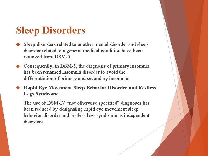 Sleep Disorders Sleep disorders related to another mental disorder and sleep disorder related to Sleep Disorders Sleep disorders related to another mental disorder and sleep disorder related to