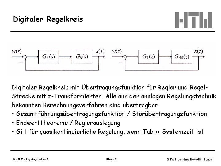 Digitaler Regelkreis Bild 11. 7 -1, Wendt, S. 530 Digitaler Regelkreis mit Übertragungsfunktion für