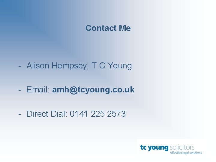 Contact Me - Alison Hempsey, T C Young - Email: amh@tcyoung. co. uk -