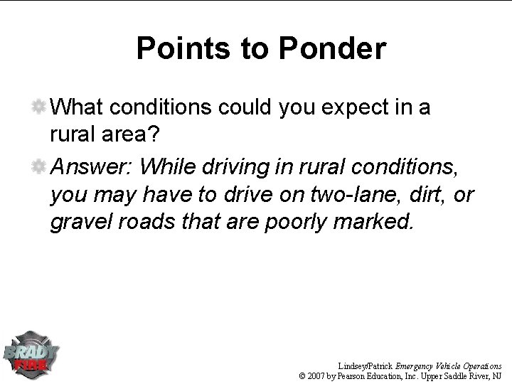 Points to Ponder What conditions could you expect in a rural area? Answer: While