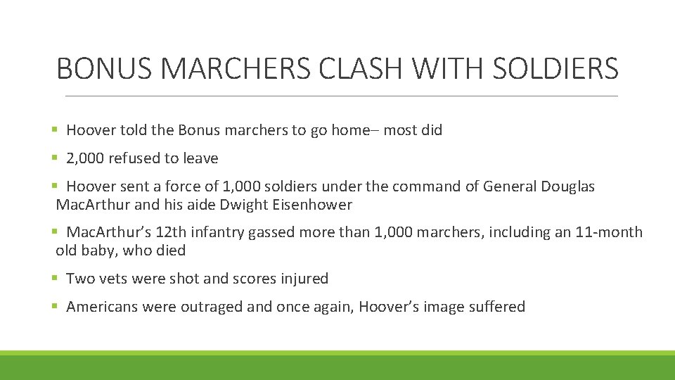 BONUS MARCHERS CLASH WITH SOLDIERS § Hoover told the Bonus marchers to go home–