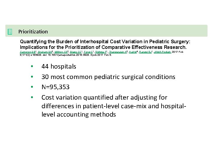 Prioritization Quantifying the Burden of Interhospital Cost Variation in Pediatric Surgery: Implications for the