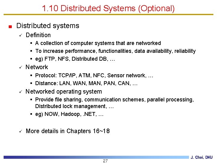 1. 10 Distributed Systems (Optional) Distributed systems ü Definition § A collection of computer