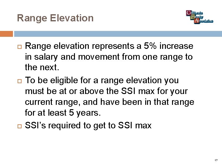 Range Elevation Range elevation represents a 5% increase in salary and movement from one