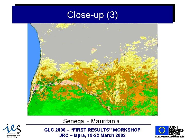 Close-up (3) Senegal - Mauritania 6/7/2021 GLC 2000 – “FIRST RESULTS” WORKSHOP JRC –