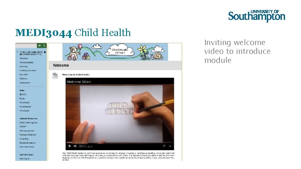 MEDI 3044 Child Health Inviting welcome video to introduce module 