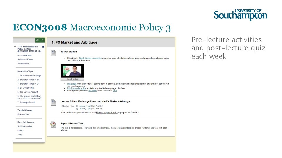 ECON 3008 Macroeconomic Policy 3 Pre-lecture activities and post-lecture quiz each week 