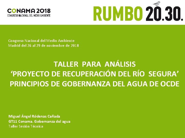 Congreso Nacional del Medio Ambiente Madrid del 26 al 29 de noviembre de 2018