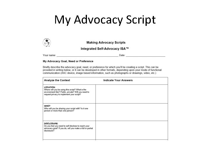 My Advocacy Script My Advocacy Script