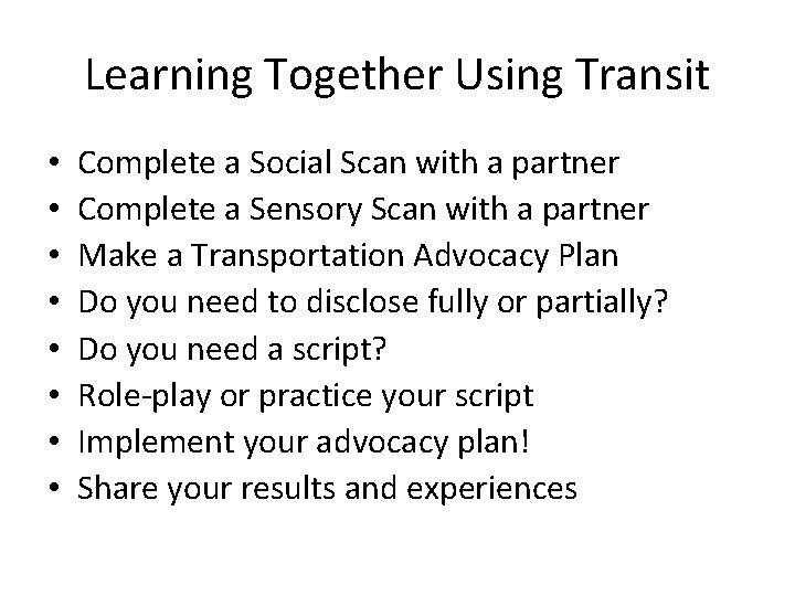 Learning Together Using Transit • • Complete a Social Scan with a partner Complete Learning Together Using Transit • • Complete a Social Scan with a partner Complete