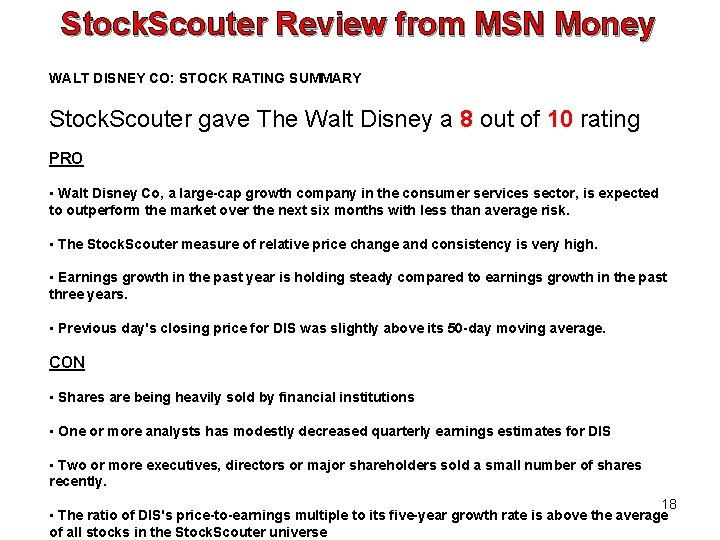 Stock. Scouter Review from MSN Money WALT DISNEY CO: STOCK RATING SUMMARY Stock. Scouter