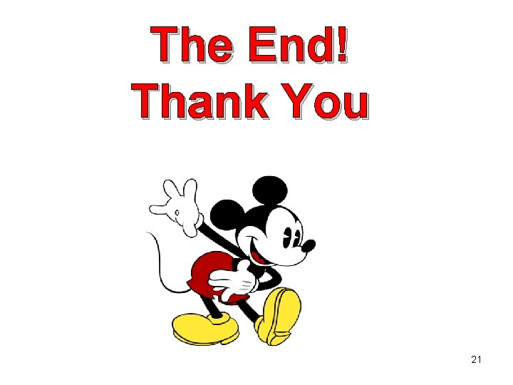 The End! Thank You 21 