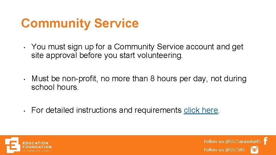 Community Service • • • You must sign up for a Community Service account
