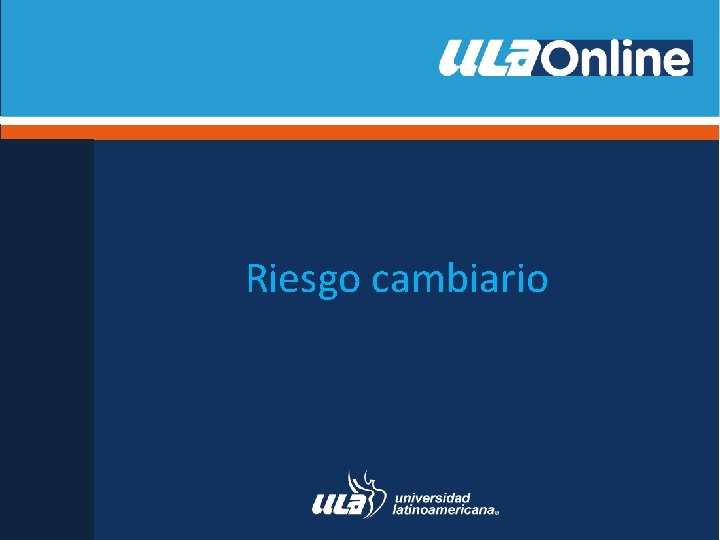 Riesgo cambiario 