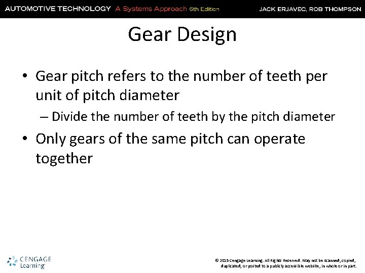 Gear Design • Gear pitch refers to the number of teeth per unit of