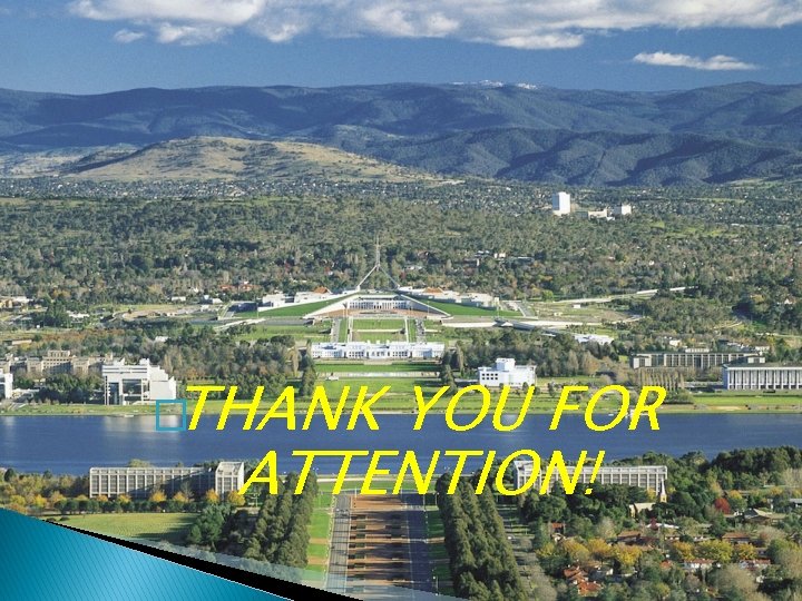 �THANK YOU FOR ATTENTION! 