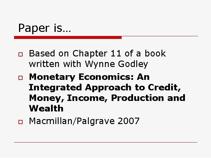 Paper is… o o o Based on Chapter 11 of a book written with