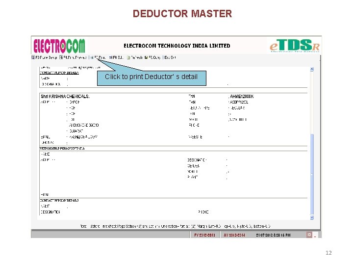 DEDUCTOR MASTER Click to print Deductor’ s detail 12 