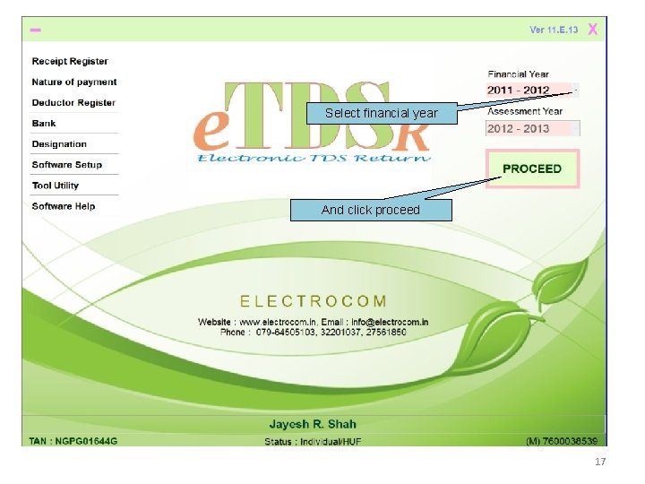 Select financial year And click proceed 17 