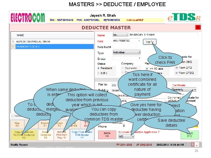 MASTERS >> DEDUCTEE / EMPLOYEE Click to check PAN When same deductee is entered