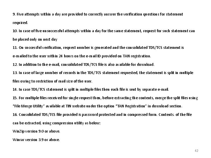 9. Five attempts within a day are provided to correctly answer the verification questions