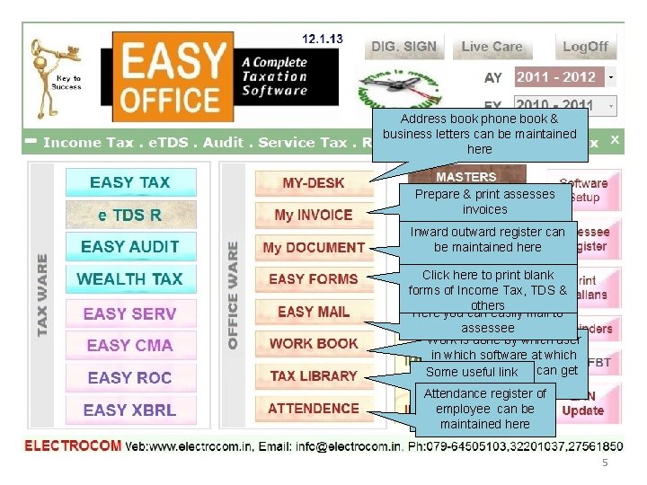 Address book phone book & business letters can be maintained here Prepare & print