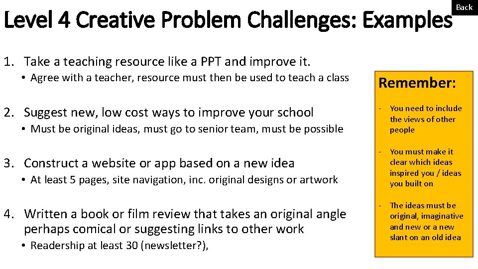 Level 4 Creative Problem Challenges: Examples Back 1. Take a teaching resource like a